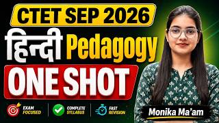 CTET 2026 Hindi Pedagogy Complete One Shot | पूरे Pedagogy का Revision | Monika Ma'am CTET 2026 Hindi Pedagogy Complete One Shot | पूरे Pedagogy का Revision | Monika Ma'am