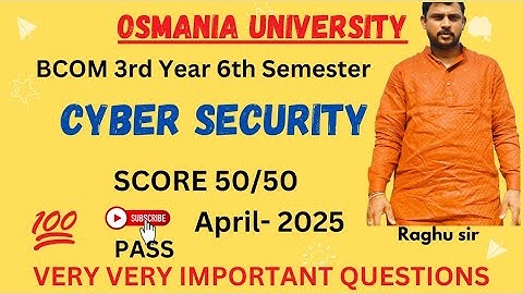 CYBER SECURITY IMPORTANT QUESTIONS 2025 || bcom 6th semester