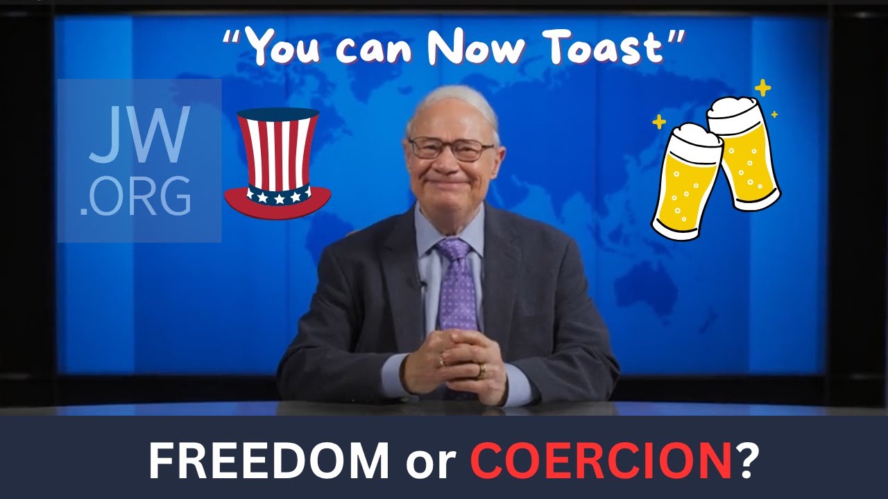 JW Broadcasting Says Toasting is Okay Now? | Coercion Disguised as Freedom