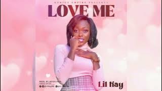Lil Kay - Love Me (Official Audio) #LoveMe #LilKay