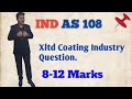 Ind AS 108 // Xltd Coating Industry Question // Joshi // Important Question