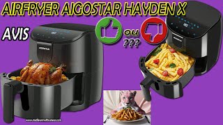 Aigostar Hayden X Avantages Inconvénients Airfryer Multifonction 8-En-1, 4 Litres, 1500 Watts