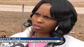 Parents Outraged After Black Children Were Humiliated During Slavery Lesson White Teacher Fired For Teaching Racist Slavery Lesson Sue For Reverse Racism