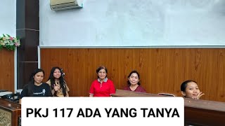 Pkj 117 Ada Yang Tanya pelengkap Kidung Jemaat pkj 117 Cover By Tim Nyamuger Gpil Jvdm