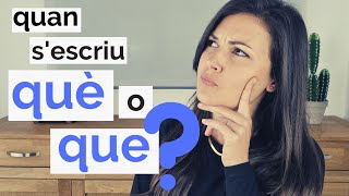 💛 Quan porta accent QUÈ en català? | Aprèn a distingir entre QUÈ i QUE