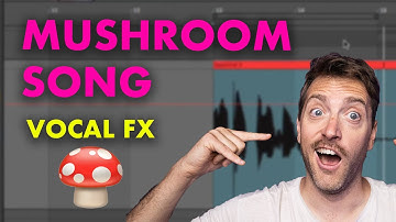 Mushroom Song Vocal FX - Psytrance Tutorial Ableton