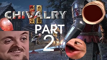 Forsen Plays Chivalry 2 With Streamsnipers - Part 2 (With Chat)
