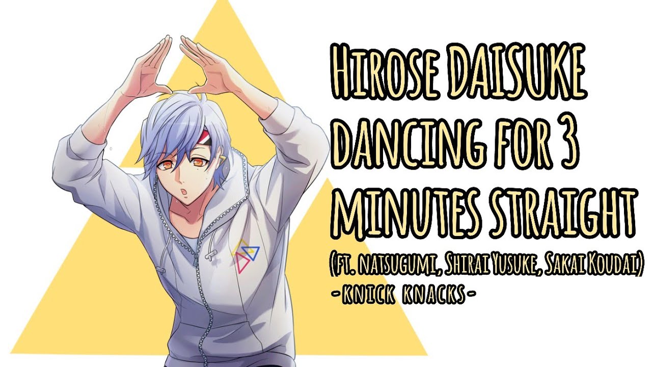 A3! | Hirose Daisuke Dancing for 3 Minutes Straight