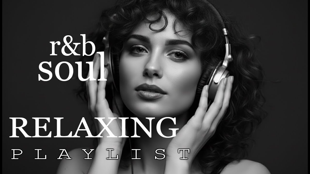 【R&B Soul】Relaxing Chill Mix Playlist – R&B Soul for Stress Relief, Healing & Emotional Reset