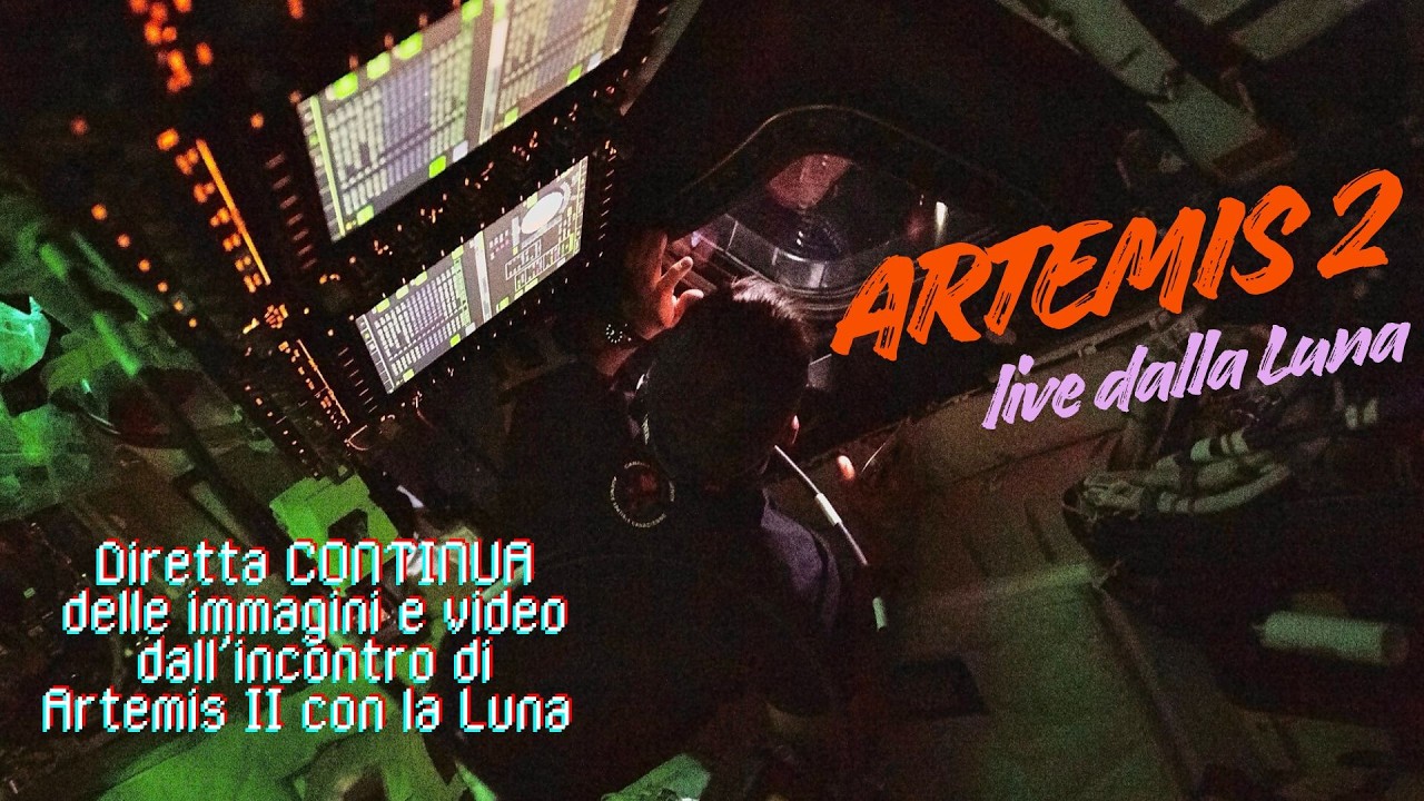 LIVE - Artemis II - Incontro con la Luna ORA IN DIRETTA // 24h live ...