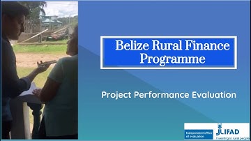 Belize Rural Finance Programme - Project Performance Evaluation