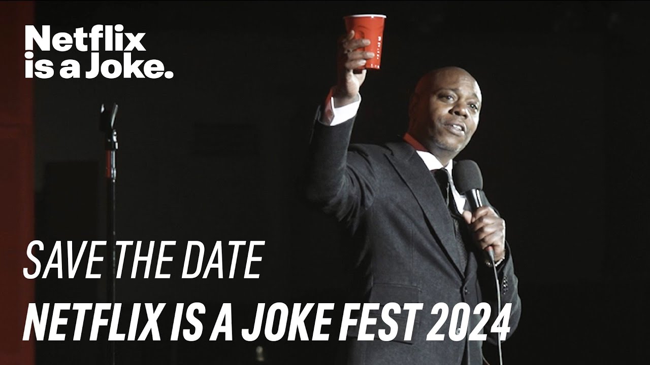 Save the Date Netflix is a Joke Fest 2024 YouTube