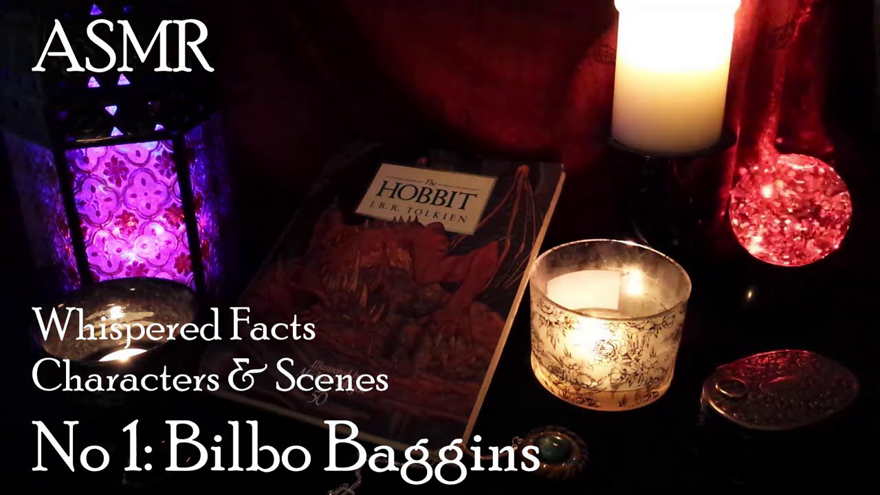 ASMR | All About Bilbo Baggins! Whispered Facts About Tolkien Characters & Scenes - Middle Earth