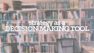 PP020 : Strategy as a Decision Making Tool