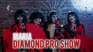 MARIA by DIAMOND PRO SHOW dance project choreography Alena Lapina