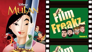 Mulan (1998) | Film Freakz Episode 139