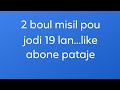 2 boul🔥q paka pa soti pou 19 sa...like pataje abone