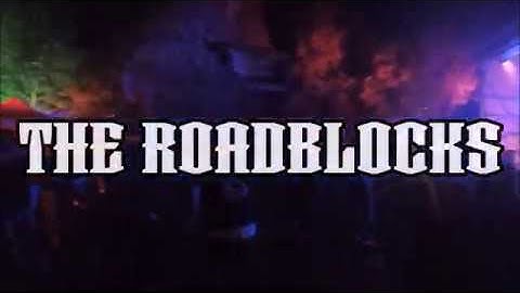THE ROADBLOCKS - DOWN THE ROAD