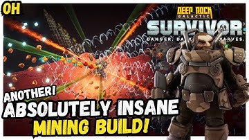 Another ABSOLUTELY INSANE Mining Build! Deep Rock Galactic Survivor!
