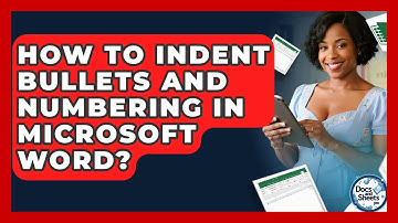How To Indent Bullets And Numbering In Microsoft Word? - Docs and Sheets Pro