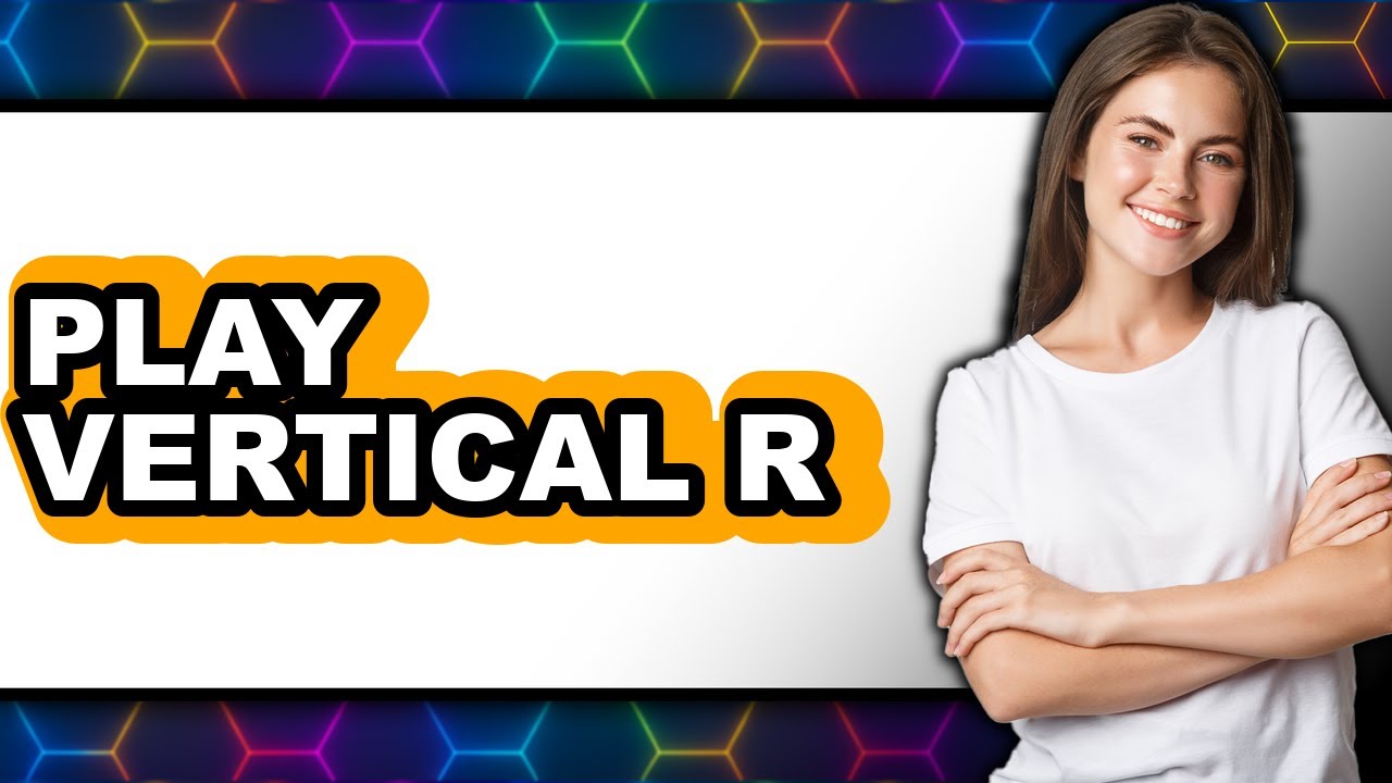 How to Play Vertical Rainbow Six Siege - Easy Guide