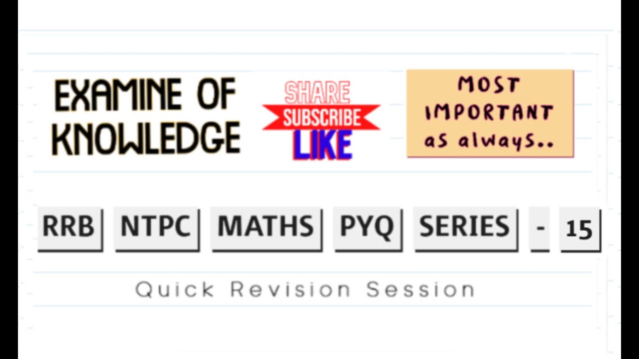 RRB NTPC 2025| MATHS PYQ SERIES -15| QUICK PRACTICE SESSION |TCS PATTERN BASED |EXAMINE OF KNOWLEDGE