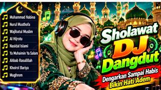 DENGARKAN SAMPAI SELESAI! ❤️ Kumpulan DJ Sholawat Penuh Pesan Kehidupan, Irama Asyik, dan Hati yang