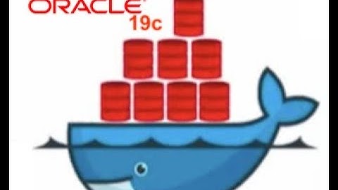 Install Oracle19c in docker container