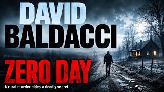 Zero Day by David Baldacci | A Suspenseful Story of Conspiracy, Survival & Justice