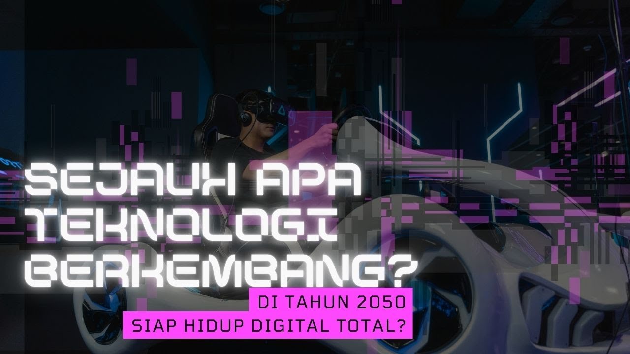 Sejauh Apa Teknologi Sudah Berkembang di Sekitar Kita?