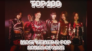 (TOP 100) MOST VIEWED K-POP SONGS OF 2025 (OCTOBER WEEK 1)