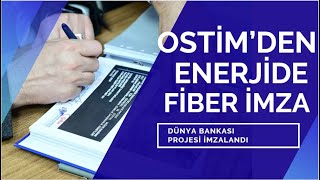 Osti̇min Enerji Altyapısına Fiber İmza