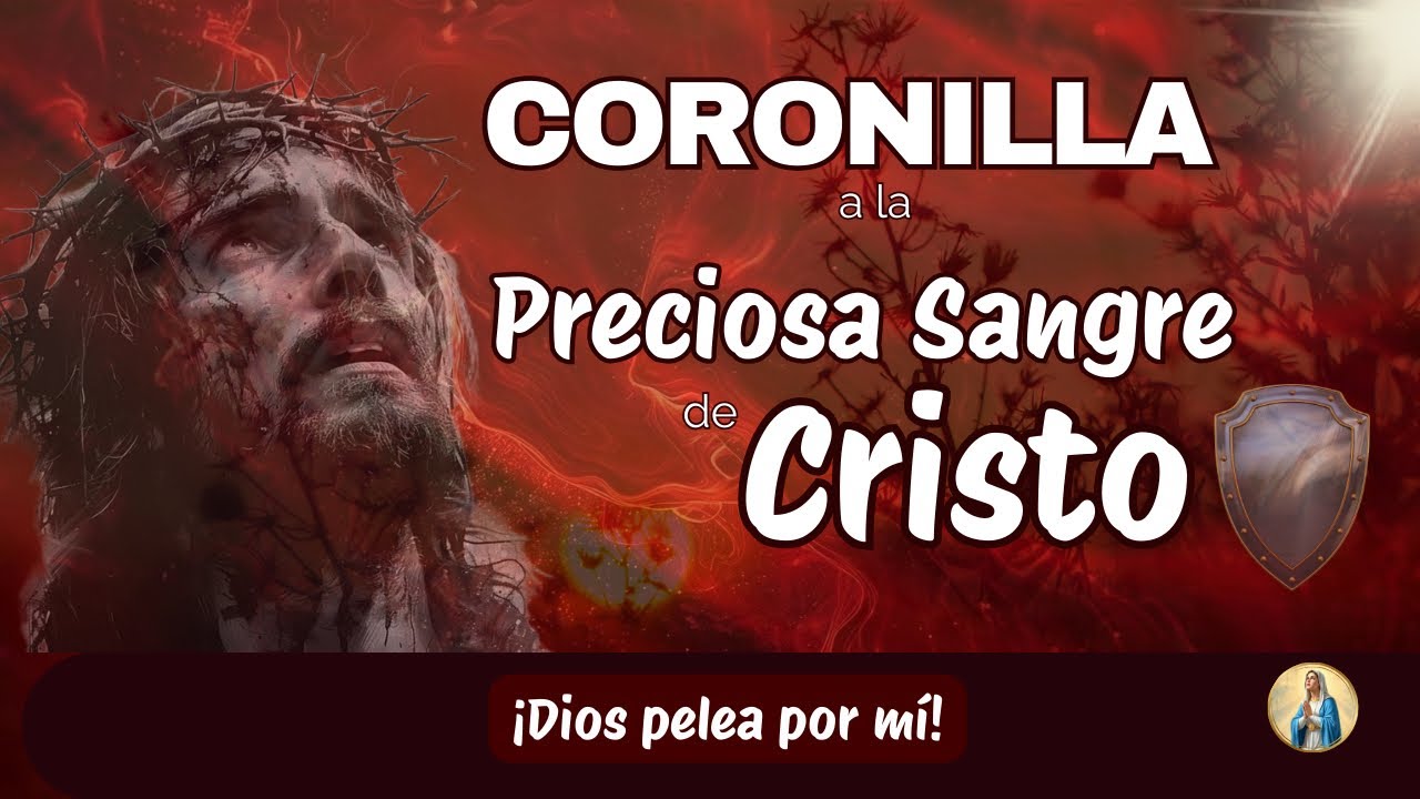 CORONILLA A LA PRECIOSA SANGRE DE CRISTO🙏 VENCE A TU ENEMIGO ❤️