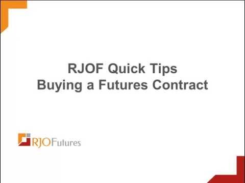 RJOF Quick Tips: Buying a Futures Contract