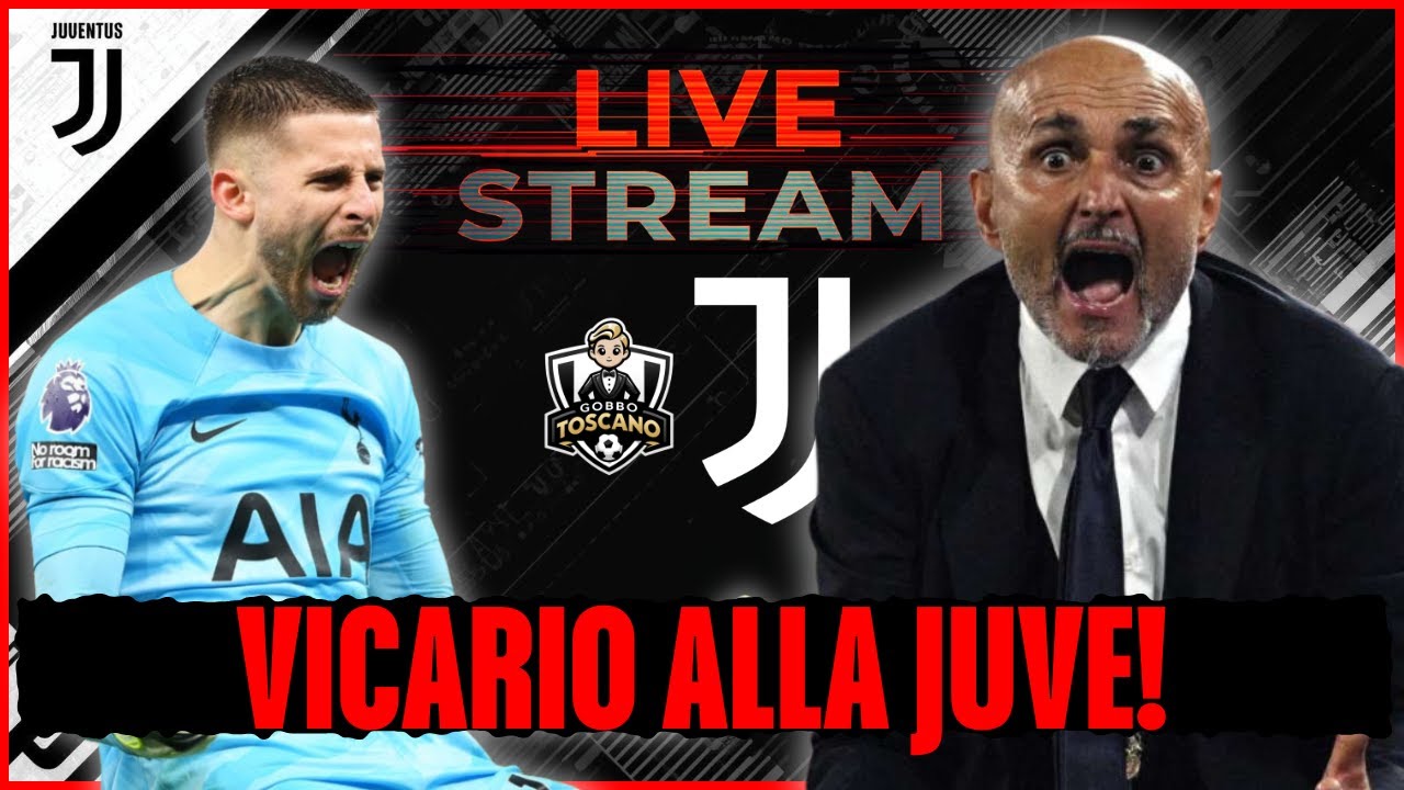 BOMBA CALCIOMERCATO JUVE! Vicario ha detto SI!