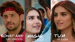 Tum Hi Aana Fullscreen Whatsapp Status|Sidharth Malhotra & Tara Sutaria | Jubin Nautiyal|Love Status