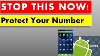 Your Android Phone Is Leaking Your Number to Scammers – Turn This Off!