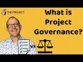 What Is Project Governance? The Project Management Guide