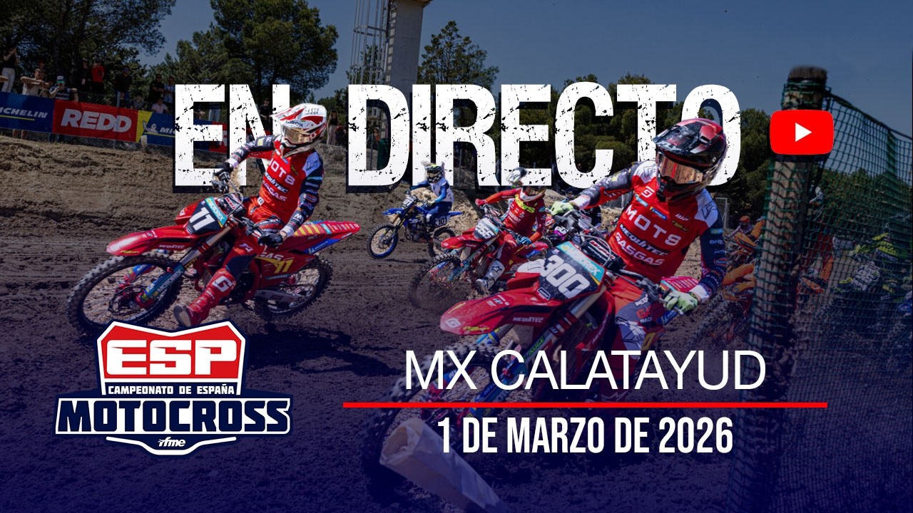 MX Calatayud 2026. Campeonato de España de Motocross ¡en directo!