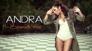 Andra - Speranta Mea (Special Edit)