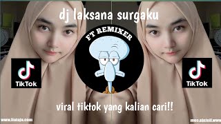 dj laksana surgaku viral tiktok yang kalian cari!!