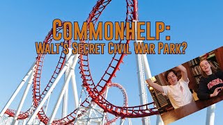 Commonhelp: Walt's Secret Civil War Park