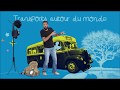 Transports Autour Du Monde Chanson De Rémi Album La Fête Des Comptines Transports Autour Du Monde Chanson De Rémi Album La Fête Des Comptines