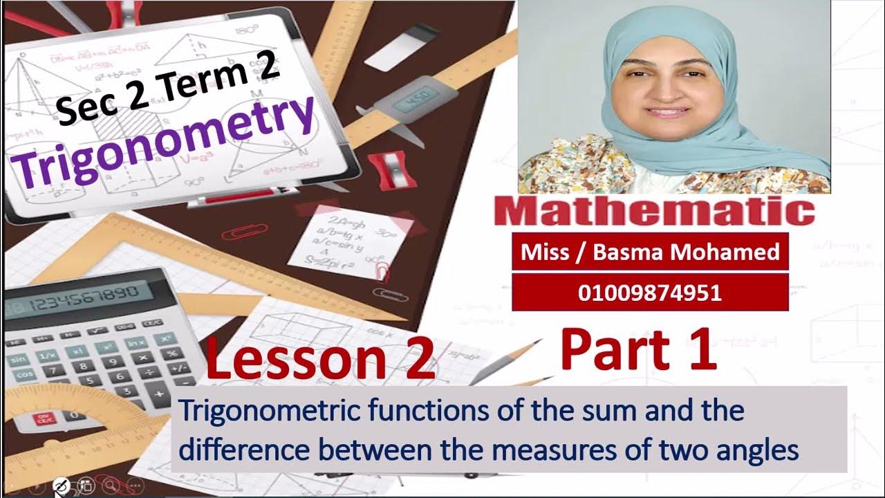 Lesson 2 trig sum and difference two angles sec 2 term 2 youtube