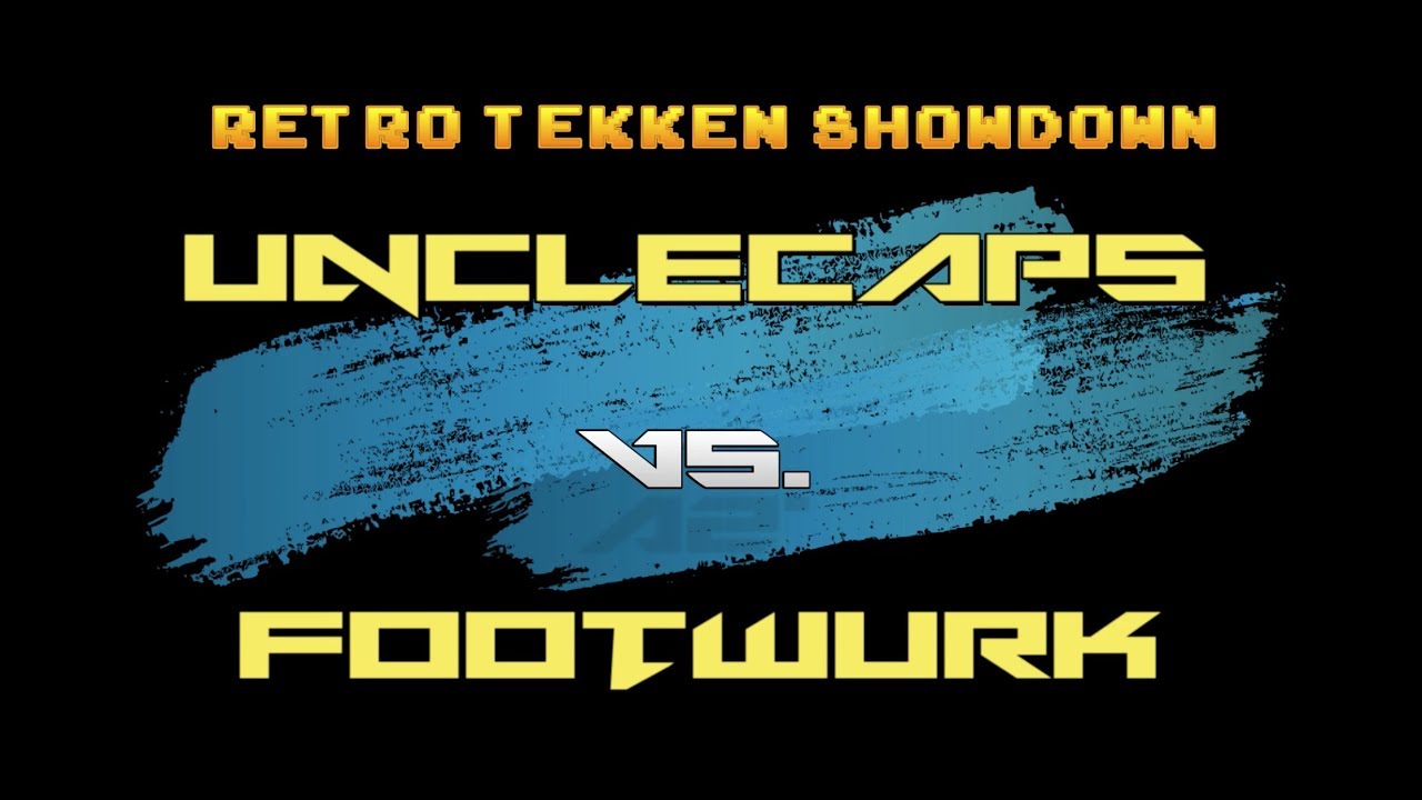 RETRO TEKKEN SHOWDOWN: UNCLECAPS vs. Footwurk