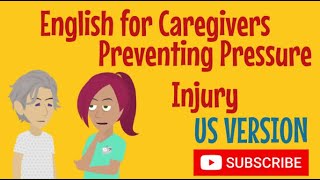 English for Nurses: Preventing Pressure Injury (US Version)
