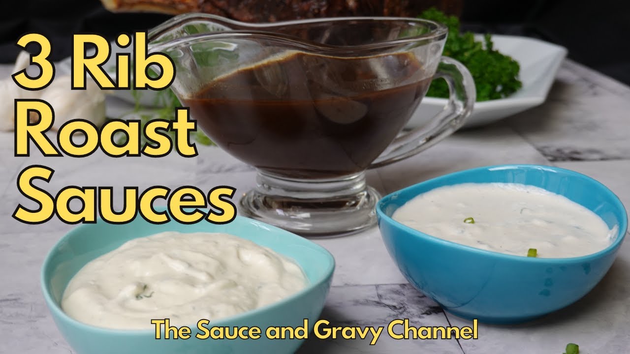 3 Sauces for Rib Roast Au Jus Creamy Horseradish Mustard and Dill