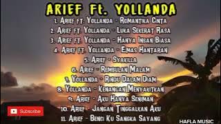 ARIEF FT YOLANDA FULL ALBUM TANPA IKLAN TERBARU