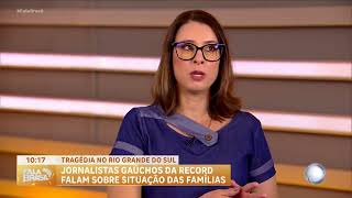 Jornalistas da RECORD, Aline Dallago e Jean Brandão falam sobre parentes que estão no RS