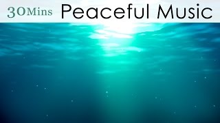 ★ 30Mins ★ Peaceful Music for Deep Sleep and Delta Waves